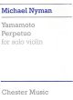 Nyman Yamamoto Perpetuo for Violin solo (advanced)