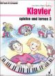 Klavier Spielen und Lernen Vol.3