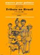 Verite Tributo ao Brasil pour Guitare (en 2 Mouvements et demi)