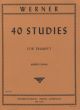 Werner 40 Studies for Trumpet (Edited by Franz Herbst and Waldo Lyman)