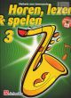 Horen, Lezen & Spelen Vol.3 Methode Tenorsax Boek met Audio Online