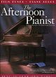 The Afternoon Pianist Film Tunes