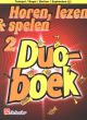 Horen, Lezen & Spelen 2 Duoboek Trompet (Bugel/Baritone/Euphonium G-Sleutel)
