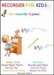 Recorder for Kids