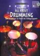 All About Drumming (Alle Grundlagen zur Kunst des Schlagzeugspiels)