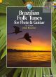 Brazilian Folk Tunes (15 Pieces) (Flute-Guitar)