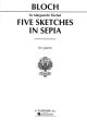Bloch 5 Sketches in Sepia Piano solo (adv.level)