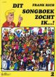 Rich Dit Songboek zocht ik Vol.2