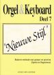 Smit-Schrama Orgel & Keyboard Nieuwe Stijl Vol. 7