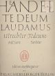 Te Deum Laudamus HWV 278 (Utrechter Te Deum) (Soli-Choir-Orch.) (Full Score)