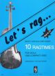Joplin Let's Rag (10 Ragtimes) Viola mit begl. CD (arr. Uwe Heger)