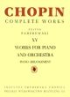 Chopin Works for Piano and Orchestra Piano edition (Paderewski) (Complete Works XV)
