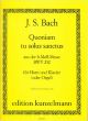 Bach Quoniam tu solus sanctus aus der h-Moll-Messe BWV 232 (Horn-Klavier oder Orgel) (Simon Scheiwiller)