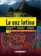 La Voz Latina - Choral Music from Latin America Vol.2