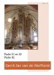 Werfhorst Psalm 51 en 32, Psalm 42 Orgel