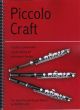 Lane Piccolo Craft - A Self Teaching Manual for Adult Piccolo Players