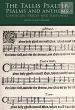 The Tallis Psalter Psalms and Anthems (Canticles-Preces and Responses)