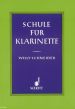 Schneider Schule für Klarinette (Deutsches und Böhm-System auch zum Selbstunterricht)