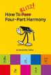 Coates How To Blitz! Four-Part Harmony