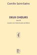 Saint-Saens 2 Choeurs Opus 68 SATB et Piano ad lib.