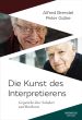 Die Kunst des Interpretierens (Gespräche über Schubert und Beethoven)