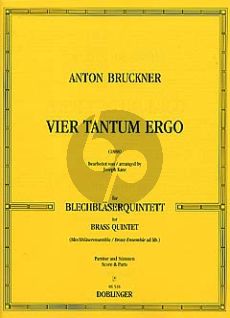 Bruckner 4 Tantum Ergo 2 Trp.[C]- 1 / 2 Horns[F]- Trombone[s]-Tuba (1888) (Score/Parts) (arr. Kanz)