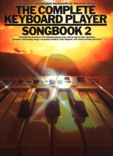 The Complete Keyboard Player Songbook Vol. 2 (arr. Kenneth Baker)