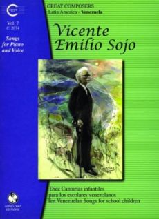 Sojo Works Vol.7 Songs for Voice and Piano (10 Canturias Infantiles para Escolares Venezolanos) (edited by Alirio Diaz)