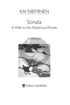 Nieminen Sonata:  A Walk to the Mysterious Woods for Guitar