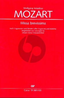 Mozart Missa brevissima nach Fragmenten und Skizzen eingerichtet von Johann Simon Kreuzpointner Soli-Chor-Orchester Klavierauszug