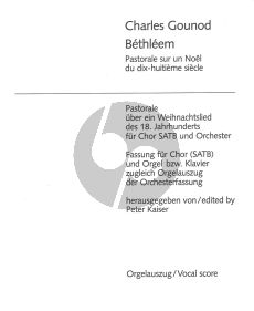 Gounod Berthleem SATB-Klavier (Pastorale uber ein Weihnachtslied) (herausgegeben von Peter Kaiser)