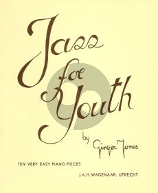 Jones Jazz for Youth 10 Very Easy Pieces for Piano Solo