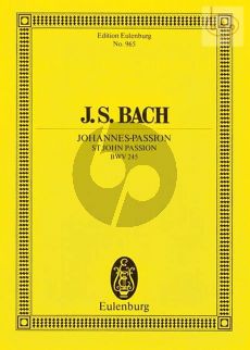 Johannes Passion BWV 245 (Soli-Choir-Orch.)