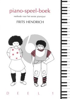 Hendrich Piano Speelboek Vol.1 (Methode voor het eerste pianojaar)