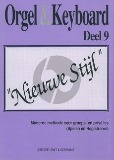 Smit-Schrama Orgel & Keyboard Nieuwe Stijl Vol. 9