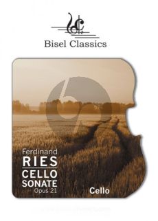 Ries Grande Sonate Op. 21 (Pianoforte und Violoncello Obligato) (Editor Stephen Begley Violoncello Stimme)