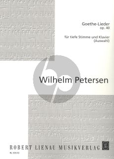 Petersen Goethe-Lieder Op.40 (Auswahl) Tiefe Stimme-Klavier