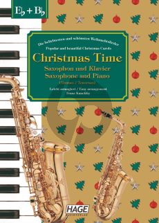 Christmas Time Alt- oder Tenor Saxophon und Klavier (37 bekannte Weihnachtslieder) (arr. Franz Kanefzky)