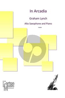 Lynch In Arcadia Alto Saxophone-Piano