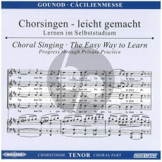 Gounod Messe Solennelle G-dur Tenor Chorstimme CD (Chorsingen leicht gemacht)