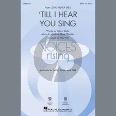 'Til I Hear You Sing (arr. Mac Huff)