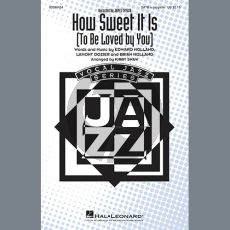 How Sweet It Is (To Be Loved By You) (arr. Kirby Shaw)