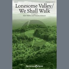 Lonesome Valley/We Shall Walk