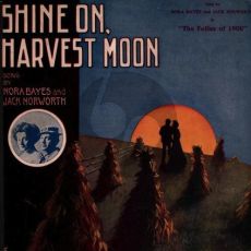 Shine On, Harvest Moon