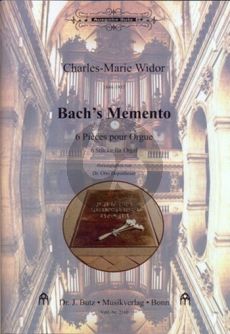 Widor Bach's Memento (6 Stücke) Orgel (ed. Otto Depenheuer)