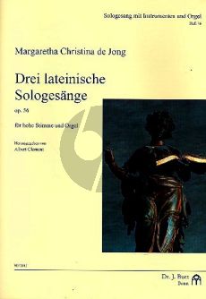 Jong 3 Lateinische Sologesänge Op.56 Sopranstimme mit Orgel