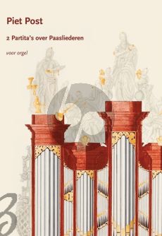 Post 2 Partita’s over Paasliederen Orgel