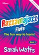 Watts Razzamajazz Vol.1 for Flute with Piano Book with Cd