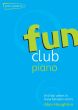 Haughton Fun Club Piano (Grade 0-1)