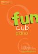 Haughton Fun Club Piano (Grade 1-2)